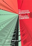 The Information Revolution and Developing Countries (Information Revolution and Global Politics)