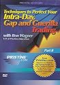 Techniques to Perfect Your Intra-Day Gap and Guerilla Trading with Ron Wagner - Part 2 by Pristine