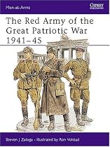 The Red Army of the Great Patriotic War, 1941-45 (Men-at-arms)