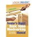 Basic Home Woodworking Manual: Woodworking Skills and DIY Projects from Laminate Flooring to Built-In Shelving (Readers Digest)