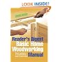 Basic Home Woodworking Manual: Woodworking Skills and DIY Projects from Laminate Flooring to Built-In Shelving (Readers Digest)