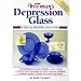 Warman's Depression Glass: A Value & Identification Guide (Serial)