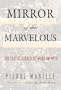 Mirror of the Marvelous: The Classic Surrealist Work on Myth