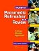 Books : Mosby's Paramedic Refresher and Review: A Case Studies Approach