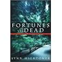 Fortunes of the Dead