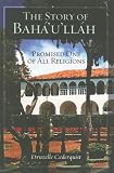 Cover of The Story of Baha'u'llah by Druzelle Cederquist 1931847134