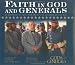 Book Faith in God and Generals: An Anthology of Faith, Hope, and Love in the American Civil War