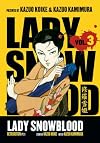 Lady Snowblood Volume 3: Retribution Part 1 (Lady Snowblood)