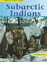 Subarctic Indians (Native Americans)