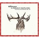 A Rough Outline: The Singles & B-Sides 1995-2003