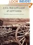 Civil War Artillery at Gettysburg: Organization, Equipment, Ammunition, and Tactics