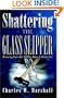 Shattering the Glass Slipper