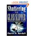 Shattering the Glass Slipper