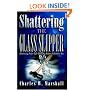 Shattering the Glass Slipper