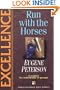 Excellence: Run with the Horses (Christian Basics Bible Studies)