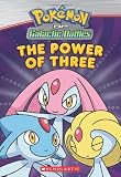 The Power of Three (Pokemon Chapter Book)