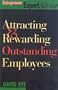 Attracting and Rewarding Outstanding Employees (Entrepreneur Magazine's Expert Advice)