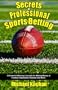 Secrets of Professional Sports Betting