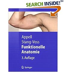 Funktionelle Anatomie. Grundlagen sportlicher Leistung und Bewegung (Taschenbuch)