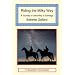 Riding the Milky Way