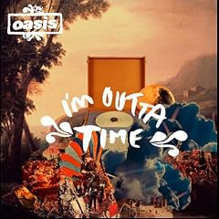 I'M Outta Time