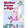 Mother Goose in Sign (Beginning Sign Language)
