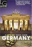 Let`s Go Germany 12th Edition (Let`s Go Germany)