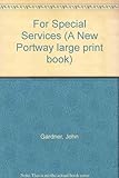 For special services