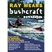 Ray Mears - Bushcraft Survival - Series 2