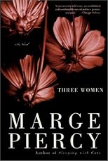 Three Women: A Novel