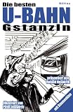 Die besten U-Bahn-Gstanzln - Roland Neuwirth, Peter Neuwirth