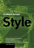 Style in the Technical and Tectonic Arts; or, Practical Aesthetics (Texts & Documents)