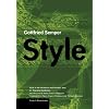 Style in the Technical and Tectonic Arts; or, Practical Aesthetics (Texts & Documents)