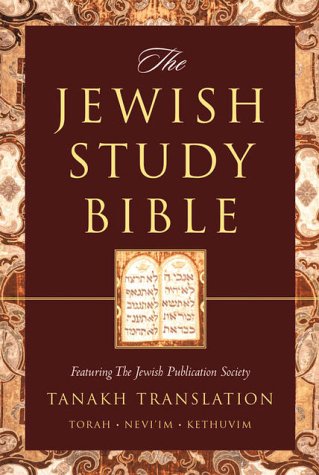 The Jewish Study Bible: Featuring the Jewish Publication Society TANAKH Translation: College Edition (Bible Hebrew)