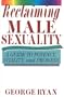 Reclaiming Male Sexuality: A Guide to Potency, Vitality, and Prowess