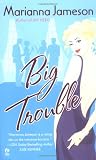 Big Trouble (Signet Eclipse)
