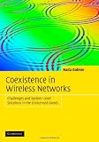Coexistence in Wireless Networks: Challenges and System-Level Solutions in the Unlicensed Bands