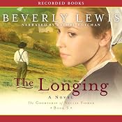 The Longing: The Courtship of Nellie Fisher, Book 3 | [Beverly Lewis]