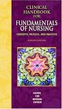 Clinical Handbook for Fundamentals of Nursing: Concepts, Procedure and Practice for Fundamentals of Nursing: Concepts, Process, and Practice