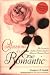 Confessions of a True Romantic: The Secrets of a Sizzling Relationship from America's Romance Coach