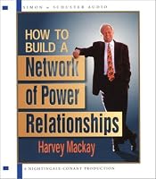 How to Build a Network of Power Relationships