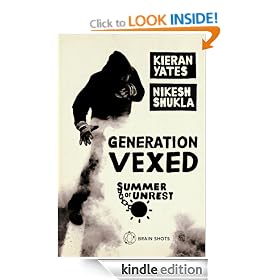 Summer of Unrest: Generation Vexed: What the English Riots Don't Tell Us About Our Nation's Youth