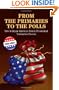 From the Primaries to the Polls: How to Repair America's Broken Presidential Nomination Process