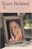 Tears Behind a Servant
