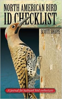North American Bird I.D. Checklist: Scott Shupe: 9781591864608: Amazon.com: Books