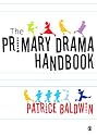 The Primary Drama Handbook: An Introduction