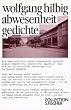Abwesenheit.