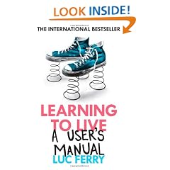 Learning to Live: A User's Manual