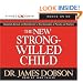 The New Strong-Willed Child