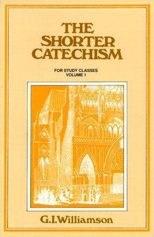The Shorter Catechism: Questions 1-38 under Catechisms in The Books Store